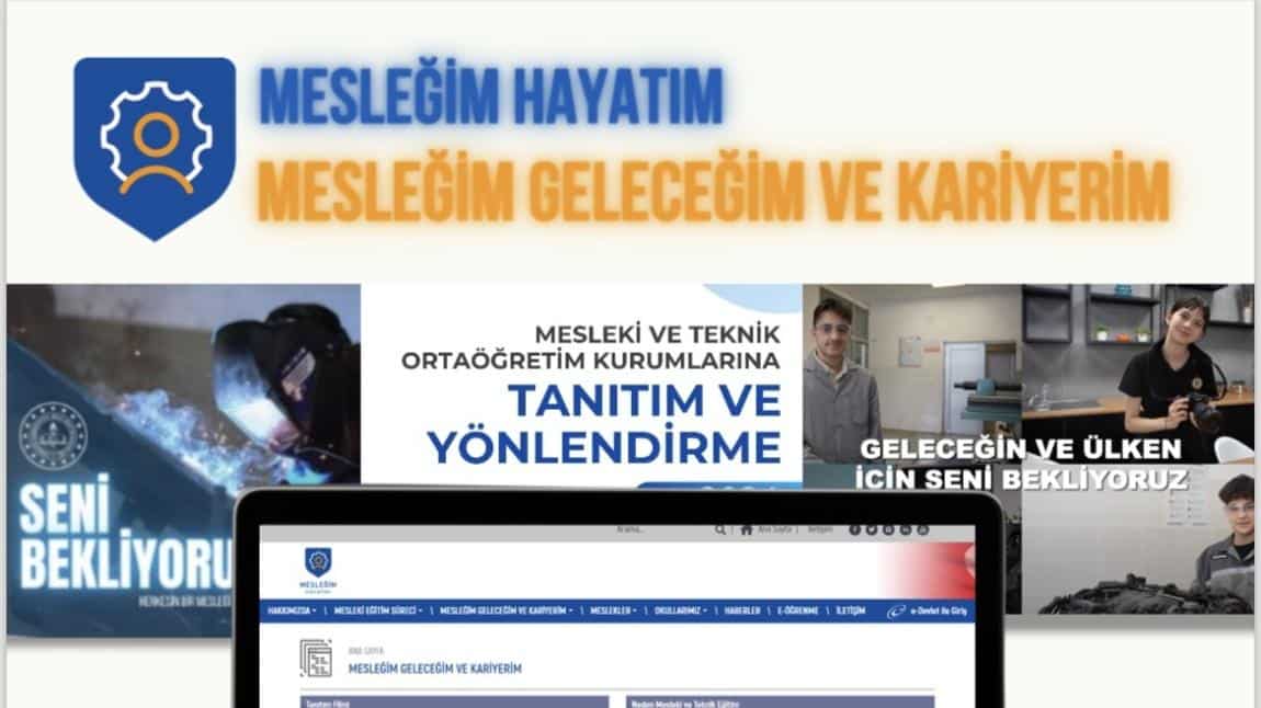 MESLEKİ VE TEKNİK ORTAÖĞRETİM KURUMLARI TANITIM VE YÖNLENDİRME